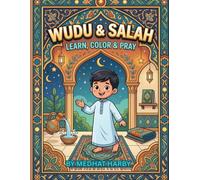WUDU & SALAH: LEARN, COLOR & PRAY