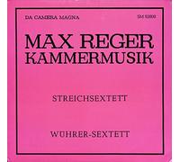 Wührer-Sextett - Max Reger: Kammermusik; Streichsextett - SM 92808 - Vinyl LP