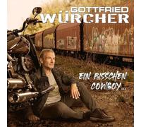Würcher, Gottfried - Ein Bisschen Cowboy