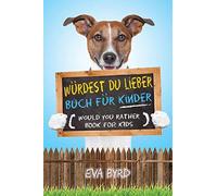 Würdest Du Lieber Buch Für Kinder - Would You Rather Book For Kids