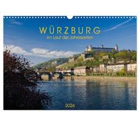Würzburg - Im Lauf der Jahreszeiten (Wandkalender 2026 DIN A3 quer), CALVENDO Monatskalender: Ansichten der Stadt Würzburg von Januar bis Dezember.