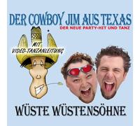 WÜSTE WÜSTENSÖHNE - Der Cowboy Jim Aus Texas
