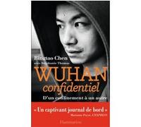Wuhan confidentiel D'un confinement à un autre - Stephanie Thomas - Flammarion - broché - Essai