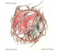 Wukir Suryadi - Siklus Dan Doa (Cycle And Prayer) [Vinyl Lp]