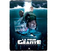 Collectif – La Peur Géante – Intégrale