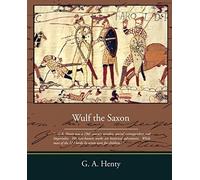 Wulf The Saxon