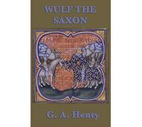 Wulf The Saxon