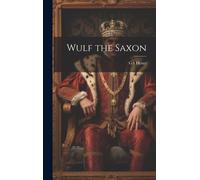 Wulf The Saxon