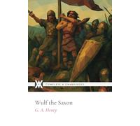 Wulf the Saxon: With 12 Original Illustrations