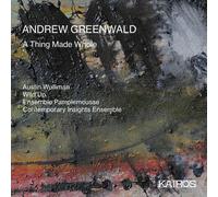 Wulliman,Austin & Wild Up & Ensemble Pamplemouse - Andrew Greenwald: A Thing Made Whole [Compact Discs]