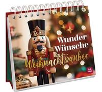 Wunder, Wünsche, Weihnachtszauber: Deko-Aufsteller mit traumhaften Fotos, inspirierenden Texten, Zitaten und leckeren Rezepten. Liebevolles Geschenk für alle, die Weihnachten lieben