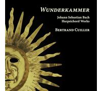 Wunderkammer. Bach : Œuvres pour Clavecin