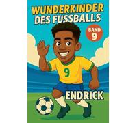 Wunderkinder des Fußballs: Endrick