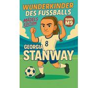 Wunderkinder des Fußballs: Georgia Stanway