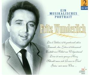 Wunderlich,Fritz - EIN Musikalisches Portrait [Import]