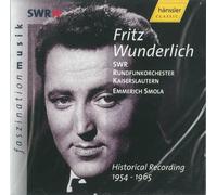 Fritz Wunderlich Historical Recordings 1954-1965 Wunderlich / Swr Radio Orch / Smola