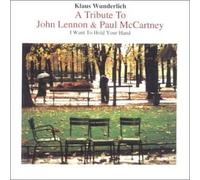 Wunderlich,Klaus - A Tribute to John Lennon & Pau [Import]