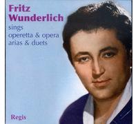 Wunderlich: Sings Operetta & Opera Arias & Duets by Fritz Wunderlich (2009-09-22)