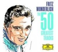 Wunderlich - The 50 Greatest Tracks [2 Discs] by Fritz Wunderlich [Audio CD]