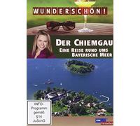 Wunderschön-Der Chiemgau-Eine Reise rund ums Bayerische Meer [Import]