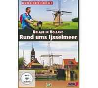 Wunderschön! - Rund ums Ijsselmeer - Urlaub in Holland
