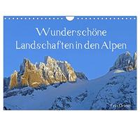 Wunderschöne Landschaften in den Alpen (Wandkalender 2026 DIN A4 quer), CALVENDO Monatskalender: In diesem Kalender gibt es schöne Fotos aus den Alpen zu sehen