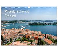 Wunderschönes Istrien (Wandkalender 2026 DIN A3 quer), CALVENDO Monatskalender: Bilder aus Istrien - Landschaft und Städte