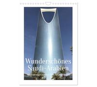 Wunderschönes Saudi-Arabien Traditionen und Chancen im Königreich (Wandkalender 2026 DIN A4 hoch), CALVENDO Monatskalender: Bilder einer Reise ins ... nun auch für den Tourismus geöffnet hat.