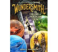 Wundersmith: The Calling of Morrigan Crow