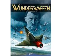 Wunderwaffen - Intégrale 1 - Tomes 1 À 3