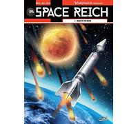 Wunderwaffen présente Space Reich T03: Objectif Von Braun – Soleil