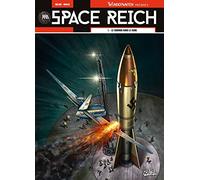 Richard D. Nolane – Wunderwaffen présente Space Reich T05 – Le Cosmos dans le sang – Cartonné