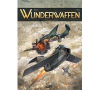 Wunderwaffen T02: Aux portes de l'enfer