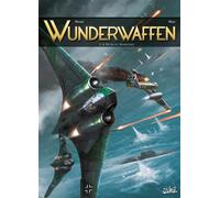 Wunderwaffen T06 - Le Spectre de l'Antarctique - Richard D. Nolane - Soleil - cartonné - Bande dessinée