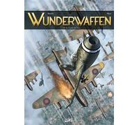 Richard D. Nolane – Wunderwaffen Tome 19 : La Colère des dieux – Cartonné – Soleil