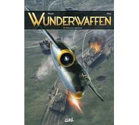 Richard D. Nolane – Wunderwaffen Tome 23 : Nouveaux prédateurs – Cartonné