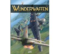 Wunderwaffen T26 - Le Diable vole avec nous - Richard D. Nolane - Soleil - cartonné - Bande dessinée