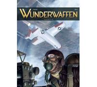 Wunderwaffen - Tome 14 - Le Feu Du Ciel