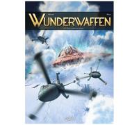 Wunderwaffen - Tome 16 - Cette Guerre Est Nôtre !