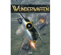 Richard D. Nolane – Wunderwaffen Tome 23 : Nouveaux prédateurs – Cartonné