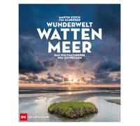 Wunderwelt Wattenmeer: Das Weltnaturerbe neu entdeckt