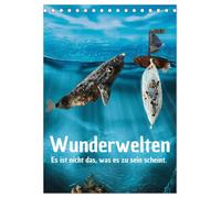 Wunderwelten - Es ist nicht das, was es zu sein (calendrier de bureau 2026 DIN A5 Hoch), calendrier mensuel CALVENDO : Wunderwelten Naturcollagagen - Es ... das was es was es zu sein (Calvendo Kunst)