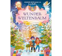 Wunderweltenbaum - Weihnachten im Zauberwald: Ein Weihnachts-Abenteuer in Anlehnung an Enid Blytons fantastische Reihe ab 8 Jahren