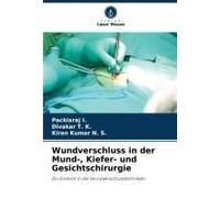 Wundverschluss In Der Mund-, Kiefer- Und Gesichtschirurgie