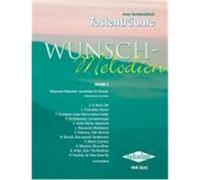 Wunsch-Melodien 2 Terzibaschitsch, Anne (Auteur)