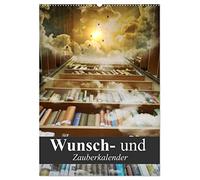 Wunsch- und Zauberkalender (Wandkalender 2026 DIN A2 hoch), CALVENDO Monatskalender: Mit Zaubersprüchen und Hokuspokus durch das Jahr!