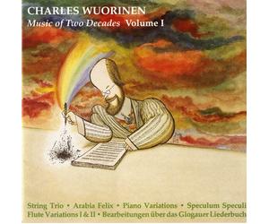 Wuorinen, C. - Music of Two Decades-Volume. 1