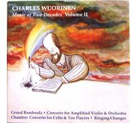 Wuorinen, C. - Volume. 2-Music of Two Decades
