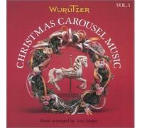 Wurlitzer Christmas Carousel Music Vol. 1 (US [Import]
