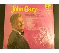 Wustman John - John Gary sings your All-Time Favorite Songs (Vinyl LP Record)